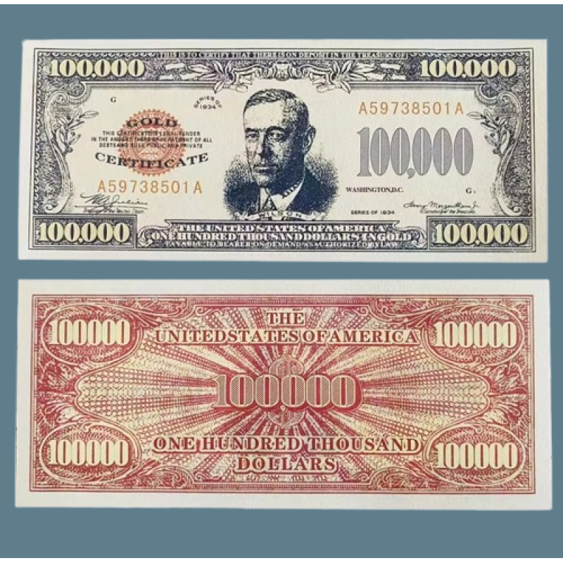 Сувенір банкнота золотий сертифікат 100 000 дол 1934г (портрет 28ора США Вудро Морріса)